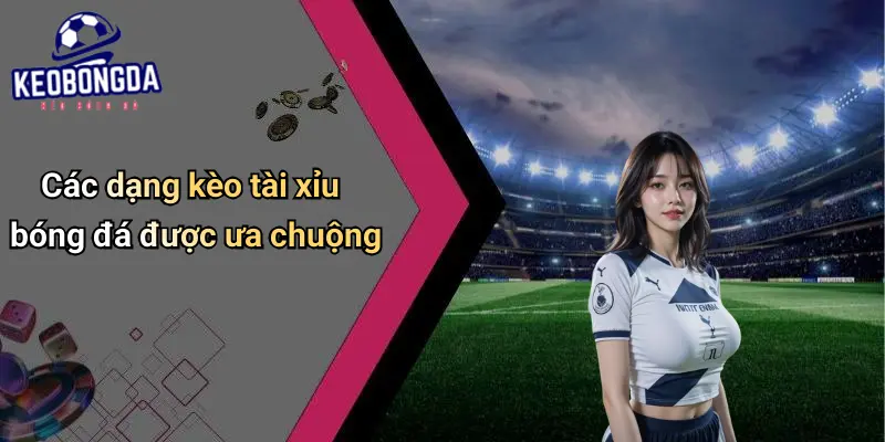 Kèo Tài Xỉu Trong Bóng Đá
