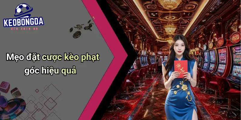 Kèo Phạt Góc
