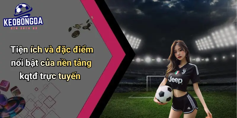 KQTĐ trực tuyến