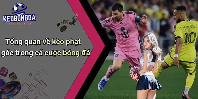 Kèo Phạt Góc