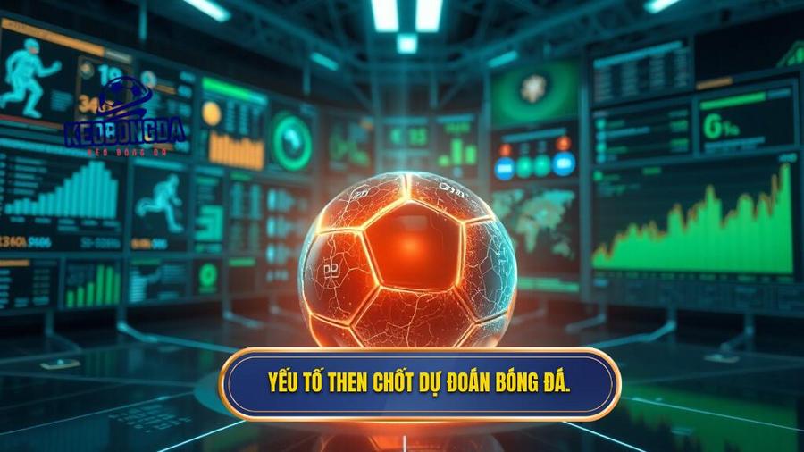 Dự Đoán Kèo Bóng Đá: Nghệ Thuật Phân Tích Và Bí Quyết Chinh Phục Mọi Trận Đấu 2 Các yếu tố then chốt ảnh hưởng đến dự đoán kèo bóng đá